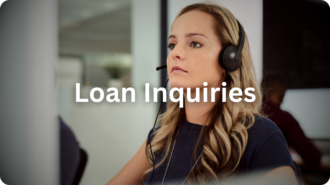 Loan Inquiries