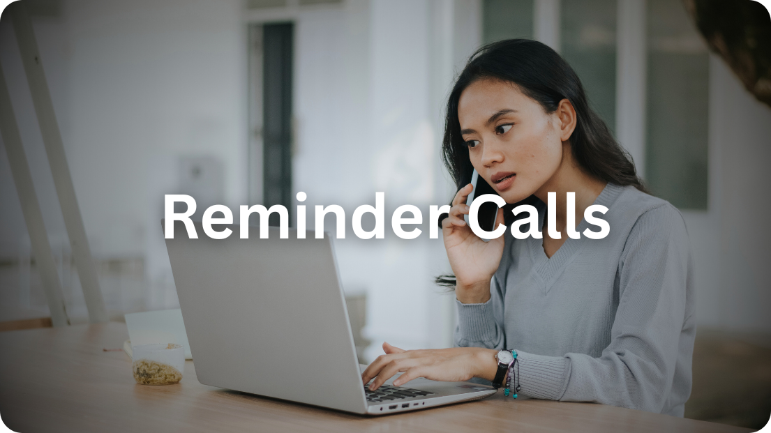 Reminder Calls