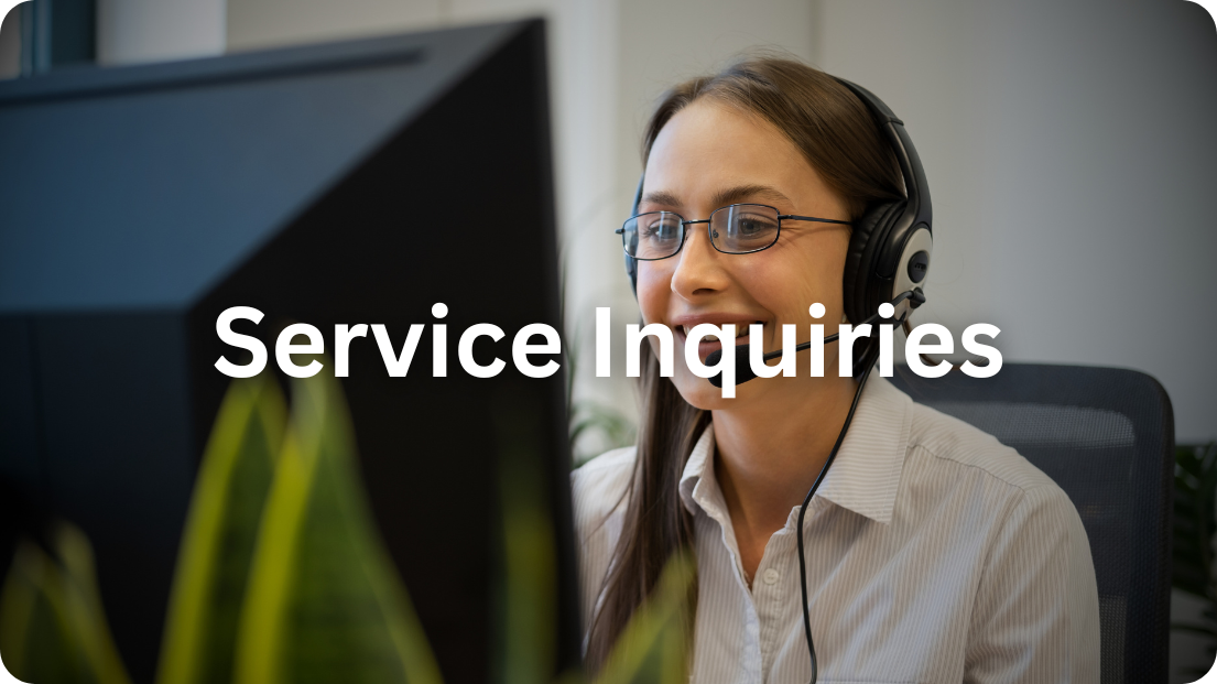 Service Inquiries